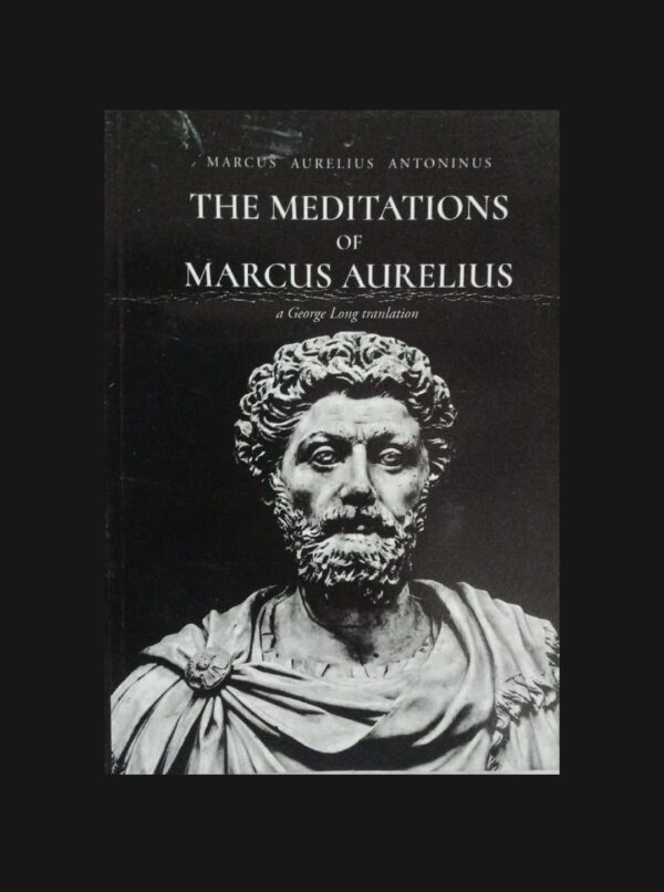 THE MEDITATIONS OF MARCUS AURELIUS