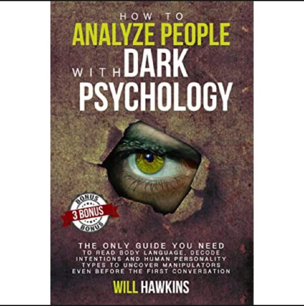 HOW TO ANALYZE PEOPLE WITH DARK PSYCHOLOGY