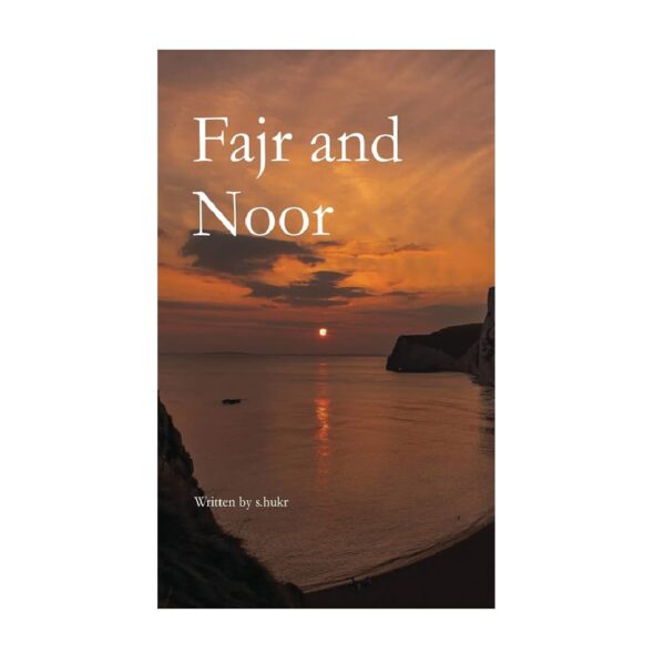 FAJR AND NOOR