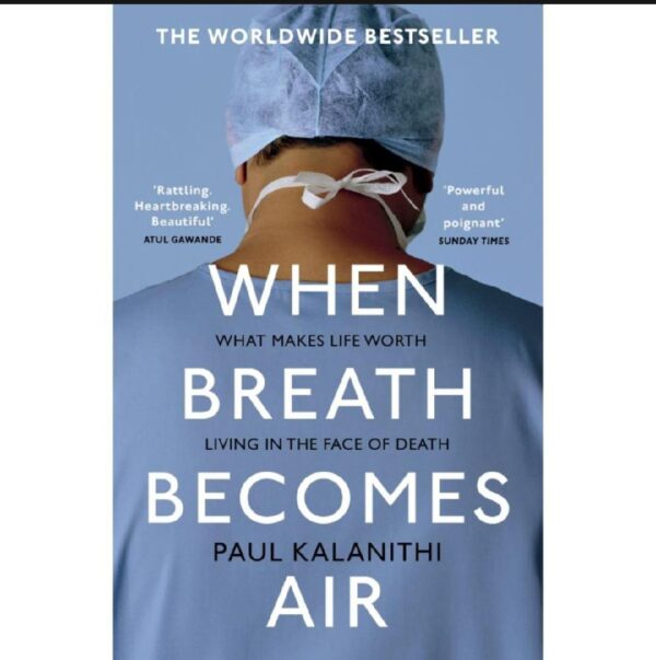 WHEN BREATH BECOMES AIR